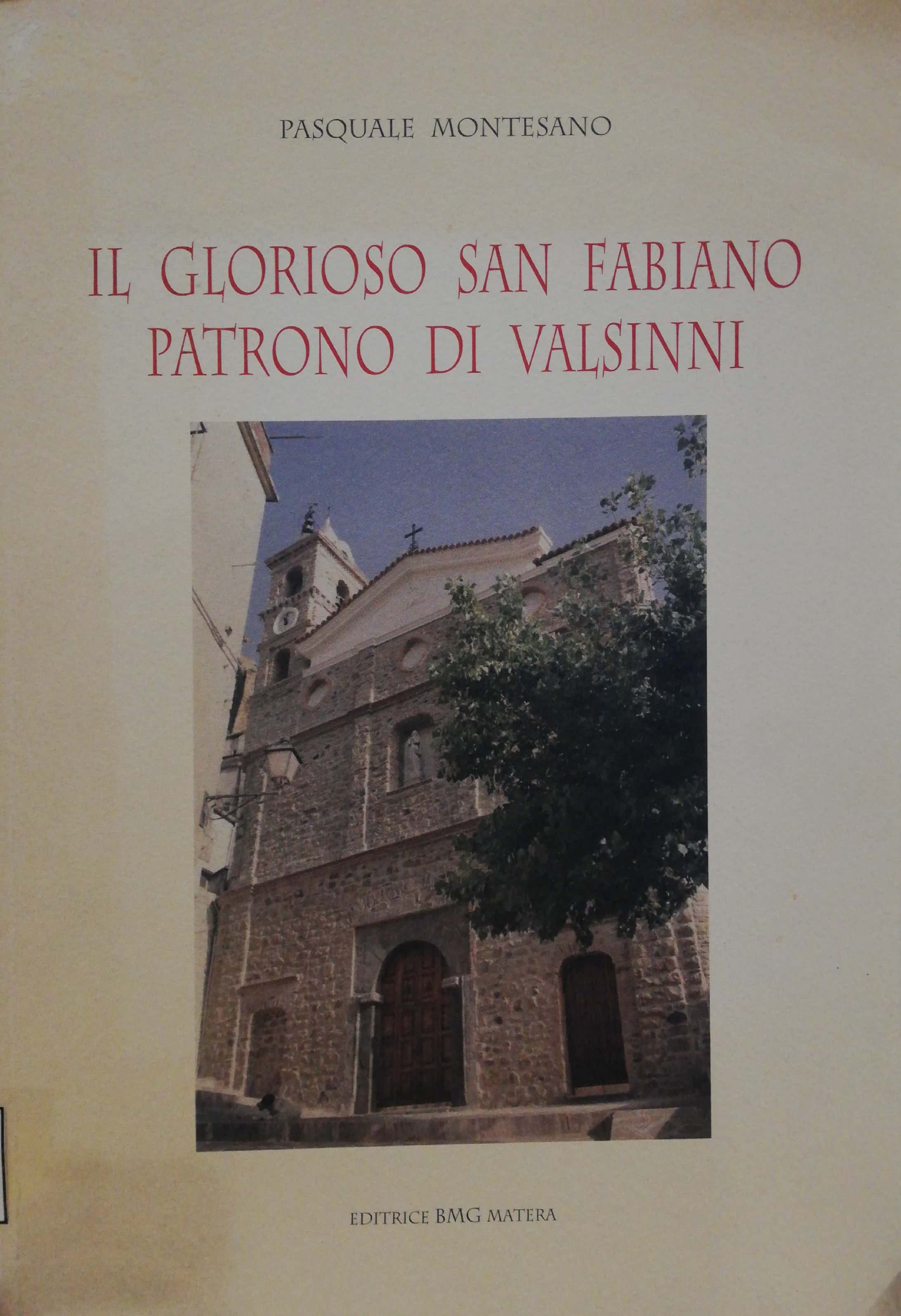 IL GLORIOSO SAN FABIANO PATRONO DI VALSINNI